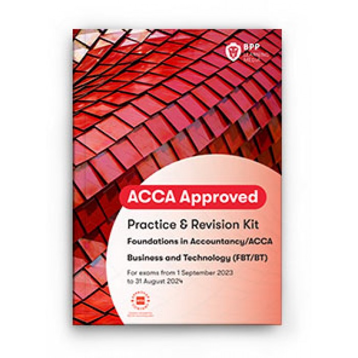 Bpp acca bt business and technology practice revision kit 2023 2024